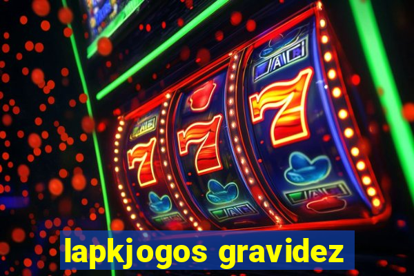 lapkjogos gravidez